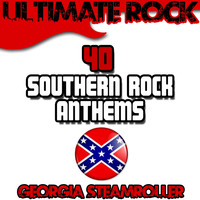 Georgia Steamroller - Ultimate Rock: 40 Southern Rock Anthems
