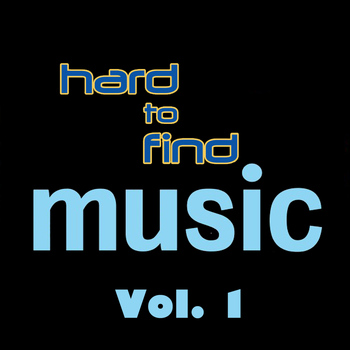 Various Artists - Hard to Find Music, Vol. 1