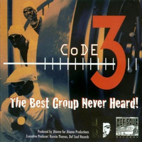 Code 3 - The Best Group Never Heard
