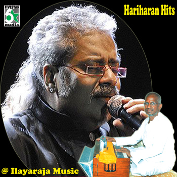 Hariharan - Hariharan Hits at Ilayaraja Music