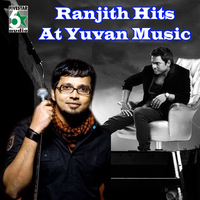Ranjith - Ranjith Hits at Yuvan Music