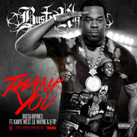 Busta Rhymes - Thank You (Explicit)