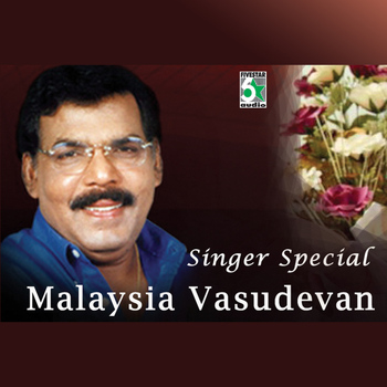 Malaysia Vasudevan - Singer Special - Malaysia Vasudevan