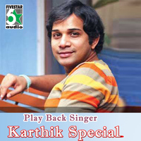 Karthik - Play Back Singer Karthik Special