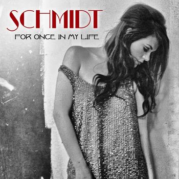 FEMME SCHMIDT - For Once In My Life