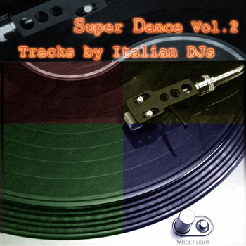 Various Artists - Super Dance, Vol. 2 (Tracks By Italian DJs)