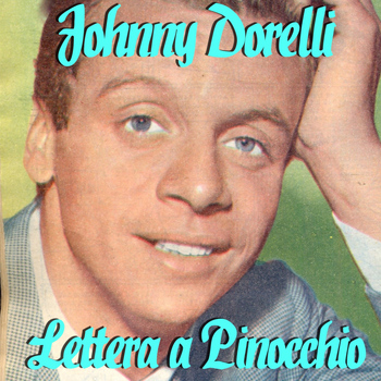 Johnny Dorelli - Lettera a Pinocchio