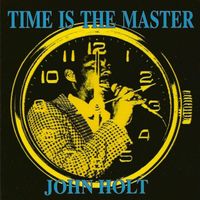 John Holt - Time Is The Master