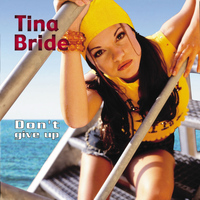 Tina Bride - Don't Give Up - EP