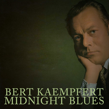 Bert Kaempfert - Midnight Blues