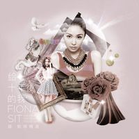 Fiona Sit - The First Ten Years Collection