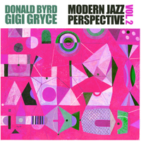 Donald Byrd & Gigi Gryce - Modern Jazz Perspective, Vol. 2
