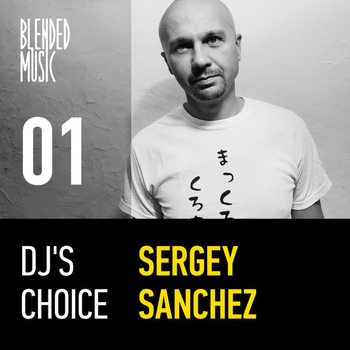Various Artists - DJ's Choice: Sergey Sanchez