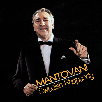 Mantovani - Swedish Rhapsody
