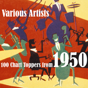 Various Artists - 100 Chart Toppers from 1950