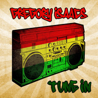Gregory Isaacs - Tune in