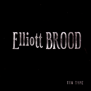 Elliott Brood - Tin Type II