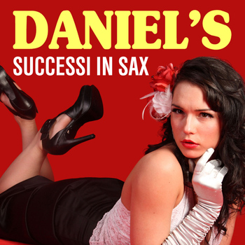 Daniel - Daniel's - Successi in sax
