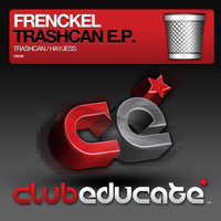Frenckel - Trashcan / Hayjess