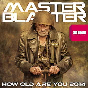 Master Blaster - How Old Are You 2014 (Remixes)