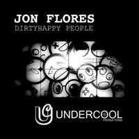 Jon Flores - Dirtyhappy People