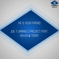 Joe T Vannelli Project - He Is Your Friend