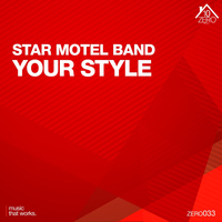 Star Motel Band - Your Style