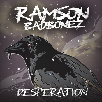 Ramson Badbonez - Desperation (Explicit)