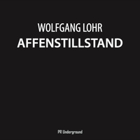 Wolfgang Lohr - Affenstillstand