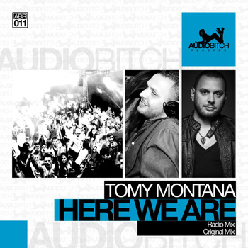 Tomy Montana - Here We Are