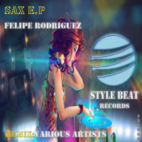 Felipe Rodriguez - Sax EP