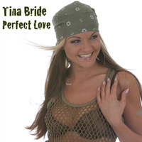 Tina Bride - Perfect Love - EP