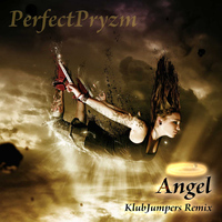 PerfectPryzm - Angel - Klubjumper's Remix