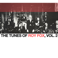 Roy Fox - The Tunes of Roy Fox, Vol. 2
