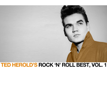 Ted Herold - Ted Herold's Rock 'n' Roll Best, Vol. 1