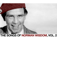 Norman Wisdom - The Songs of Norman Wisdom, Vol. 2
