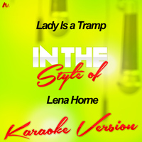 Ameritz - Karaoke - Lady Is a Tramp (In the Style of Lena Horne) [Karaoke Version] - Single