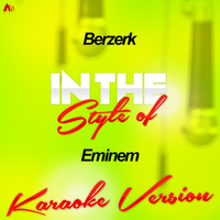 Ameritz - Karaoke - Berzerk (In the Style of Eminem) [Karaoke Version] - Single (Explicit)