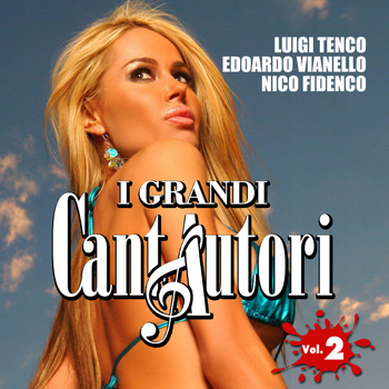 Various Artists - I grandi cantautori - Vol. 2