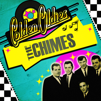 The Chimes - Golden Oldies