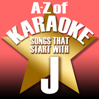 Karaoke Collective - A-Z of Karaoke - Songs That Start with "J" (Instrumental Version)