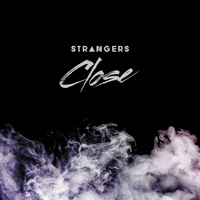 Strangers - Close