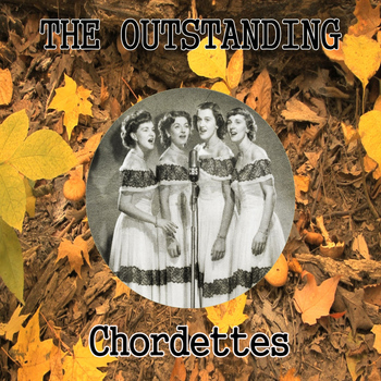 Chordettes - The Outstanding Chordettes