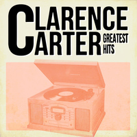 Clarence Carter - Clarence Carter Greatest Hits