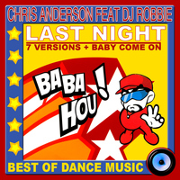 Chris Anderson - Last Night (Best of Dance Music)