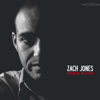 Zach Jones - Broken Record