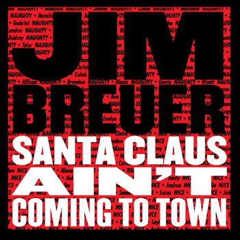 Jim Breuer - Santa Claus Ain't Coming to Town