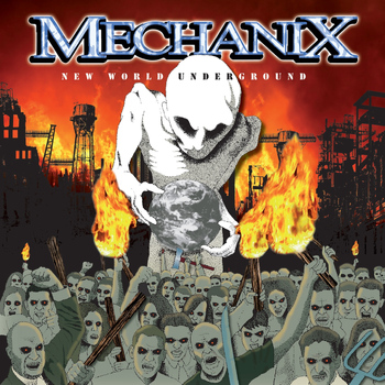 Mechanix - New World Underground