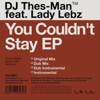 DJ Thes-Man - You Couldn't Stay