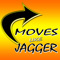 I've Got the Moves Like Jagger - Moves Like Jagger (Maroon 5 Tribute)